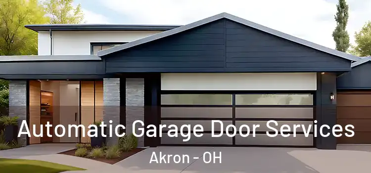 Automatic Garage Door Services Akron - OH