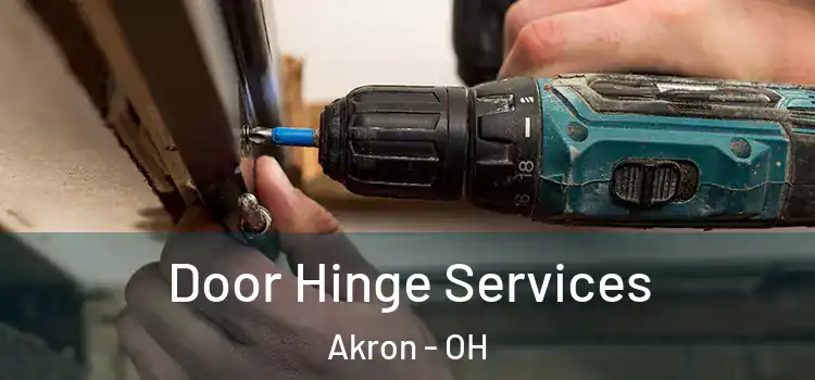  Door Hinge Services Akron - OH