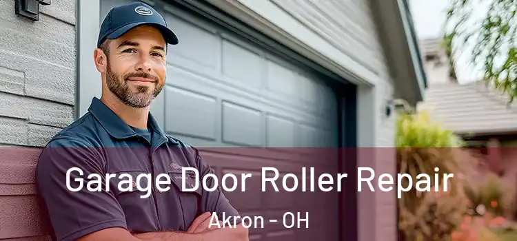  Garage Door Roller Repair Akron - OH