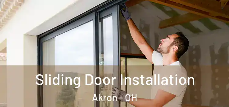 Sliding Door Installation Akron - OH