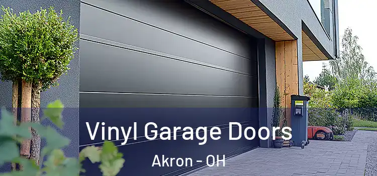  Vinyl Garage Doors Akron - OH
